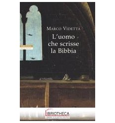 L'UOMO CHE SCRISSE LA BIBBIA