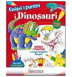 UNISCI I PUNTINI - I DINOSAURI