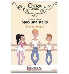 SARO' UNA STELLA 03. SFIDE IN