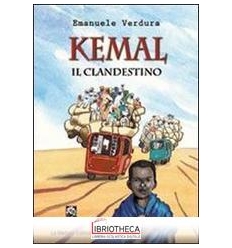 KEMAL IL CLANDESTINO