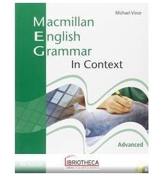 MACMILLAN ENGLISH GRAMMAR IN CONTEXT ADVANCED