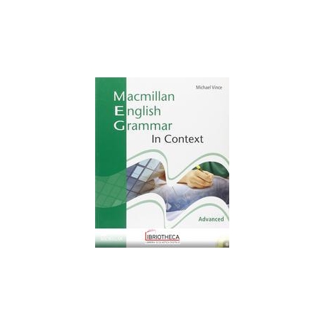 MACMILLAN ENGLISH GRAMMAR IN CONTEXT ADVANCED