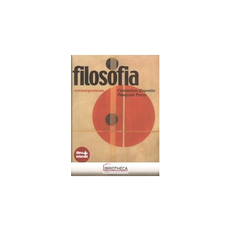 FILOSOFIA. CON ESPANSIONE ONLINE. PER LE SCUOLE SUPE