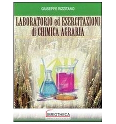 LABORATORIO ED ESERCITAZIONI DI CHIMICA AGRARIA