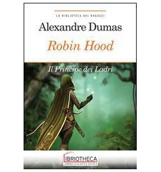 ROBIN HOOD. PRINCIPE DEI LADRI. EDIZ. IN