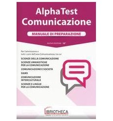 ALPHA TEST COMUNICAZIONE. MANUALE DI PREPARAZIONE