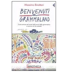 BENVENUTI A GRAMMALAND