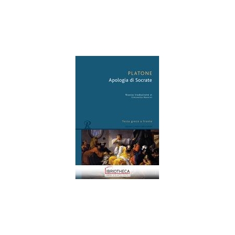 APOLOGIA DI SOCRATE-TESTO GRECO A FRONTE