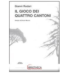 GIOCO DEI QUATTRO CANTONI (IL)