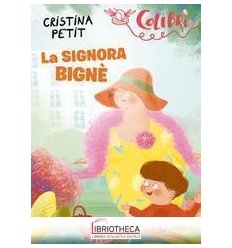 SIGNORA BIGNÈ (LA)