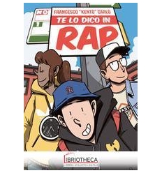 TE LO DICO IN RAP