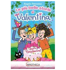 LE PIU' BELLE STORIE DI VALENTINA