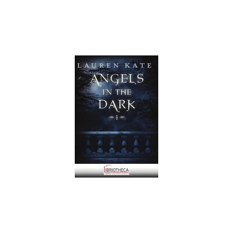 ANGELS IN THE DARK