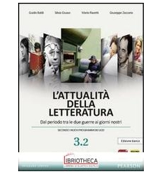 ATTUALITA DELLA LETTERATURA ED. BIANCA 3/2