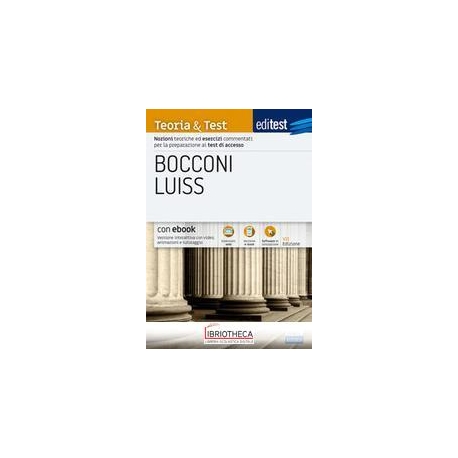 EDITEST. BOCCONI LUISS. TEORIA & TEST. NOZIONI TEORI