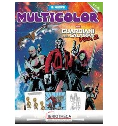 IL NUOVO MULTICOLOR - GUARDIANI DELLA GALASSIA VOL.