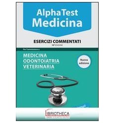 ALPHA TEST MEDICINA, ODONTOIATRIA, VETERINARIA. ESER