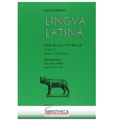 LINGUA LATINA PER SE ILLUSTRATA