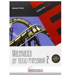 MATEMATICA PER ISTITUTI PROFESSIONALI 2 ED. MISTA