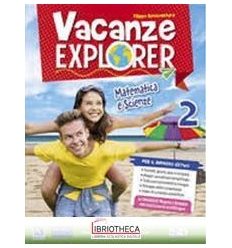 VACANZE EXPLORER 2 ED. MISTA