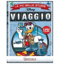 LE PIÙ BELLE STORIE - VIAGGIO