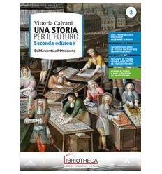 STORIA PER IL FUTURO 2 ED. MISTA