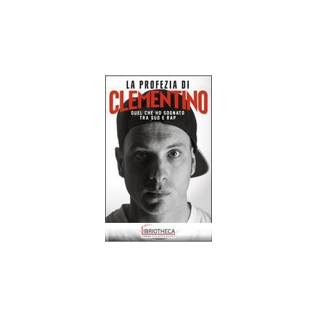 LA PROFEZIA DI CLEMENTINO. QUEL CHE HO S