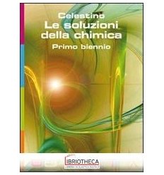 SOLUZIONI DELLA CHIMICA