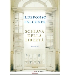 SCHIAVA DELLA LIBERTÀ