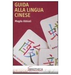 GUIDA ALLA LINGUA CINESE