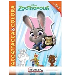 ZOOTROPOLIS - STACCATTACCA&COLORA