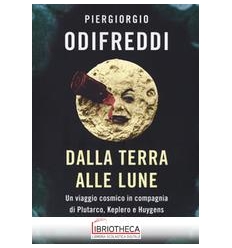 DALLA TERRA ALLE LUNE