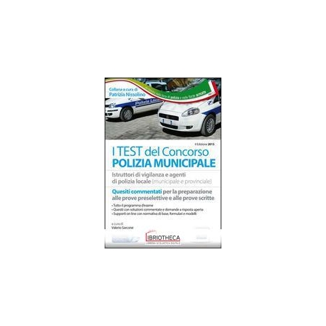 TEST DEI CONCORSI PER POLIZIA MUNICIPALE. QUESITI PE