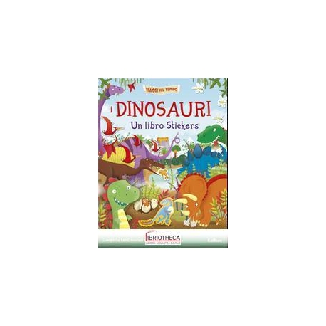 VIAGGI NEL TEMPO - I DINOSAURI