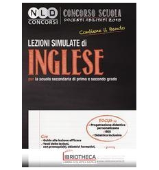 LEZIONI SIMULATE DI INGLESE - PER LA SCUOLA SECONDAR