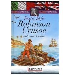 ROBINSON CRUSOE. TESTO INGLESE A FRONTE