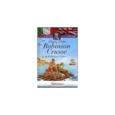 ROBINSON CRUSOE. TESTO INGLESE A FRONTE