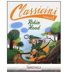 ROBIN HOOD DA ALEXANDRE DUMAS. CLASSICIN