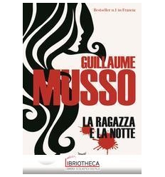 RAGAZZA E LA NOTTE (LA)