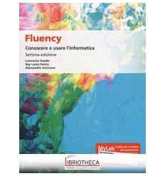 FLUENCY - CONOSCERE E USARE L'