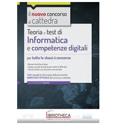 TEORIA E TEST INFORMATICA E COMP.DIGITA