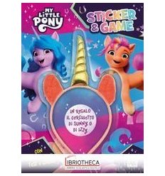 MY LITTLE PONY. STICKER & GAME. CON GADGET