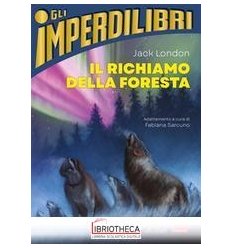 IL RICHIAMO DELLA FORESTA