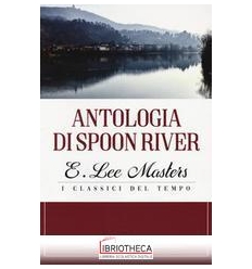 ANTOLOGIA DI SPOON RIVER