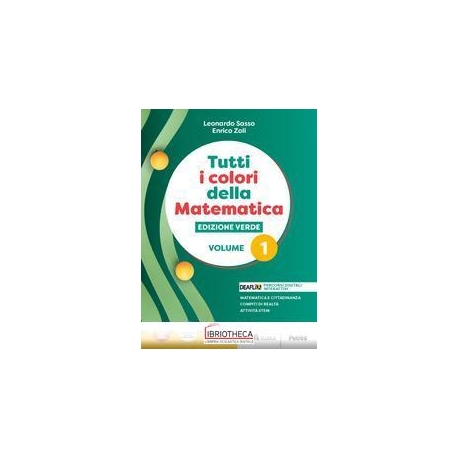 TUTTI I COLORI DELLA MATEMATICA ED. VERDE 1 ED. MISTA