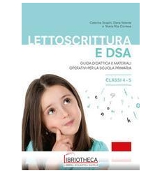 LETTOSCRITTURA E DSA CLASSE 4-5