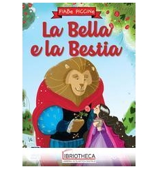 FIABE PICCINE - LA BELLA E LA BESTIA