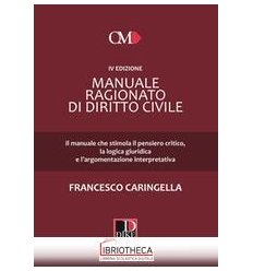 MANUALE RAGIONATO DI DIRITTO CIVILE