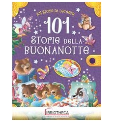 101 STORIE DELLA BUONANOTTE