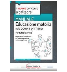 EDUCAZIONE MOTORIA SCUOLA PRIMARIA MANU